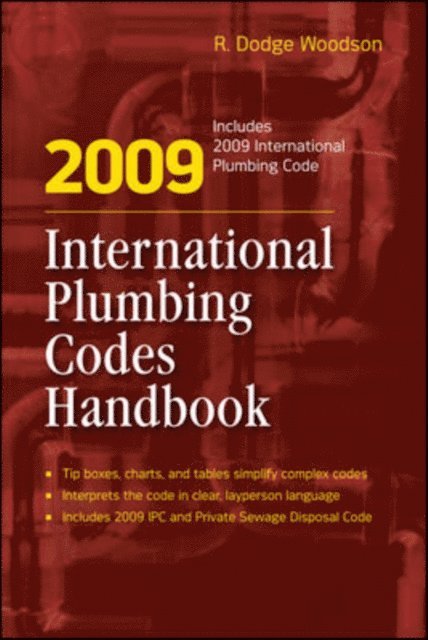 R. Dodge Woodson - 2009 International Plumbing Codes Handbook, E-bok