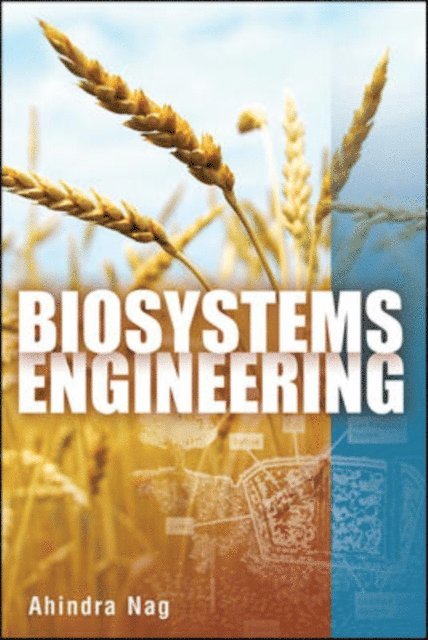 Ahindra Nag - Biosystems Engineering, E-bok