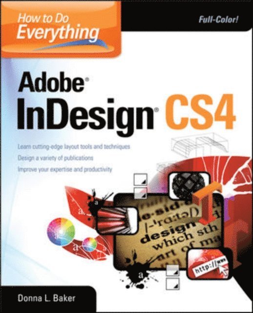 Laurie Ulrich Fuller, Donna Baker - How To Do Everything Adobe InDesign CS4, E-bok