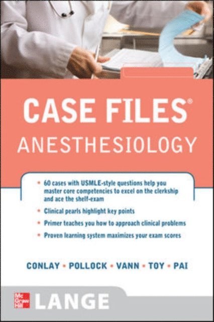 Eugene C. Toy, Sheela Pai, Mary Ann Vann, Julia E. Pollock, Lydia A. Conlay - Case Files Anesthesiology, E-bok