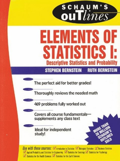 Ruth Bernstein, Stephen Bernstein - Schaum's Outline of Elements of Statistics I: Descriptive Statistics and Probability, E-bok