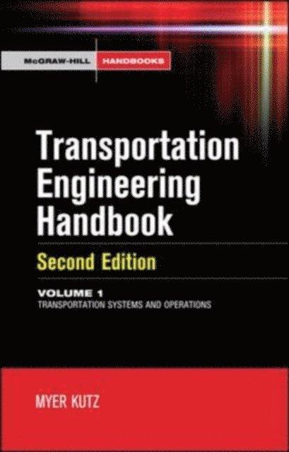 Myer Kutz - Handbook of Transportation Engineering Volume I, 2e, E-bok