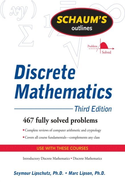 Marc Lipson, Seymour Lipschutz - Schaum's Outline of Discrete Mathematics, Revised Third Edition, E-bok