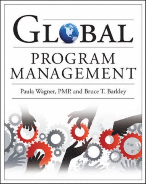 Bruce T. Barkley, Paula Wagner - Global Program Management, E-bok. Tillgänglighet: Lägg i varukorg