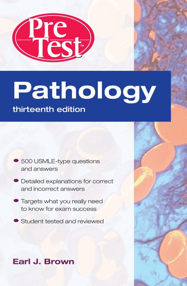 Earl Brown - Pathology: PreTest Self-Assessment and Review, Thirteenth Edition, Häftad