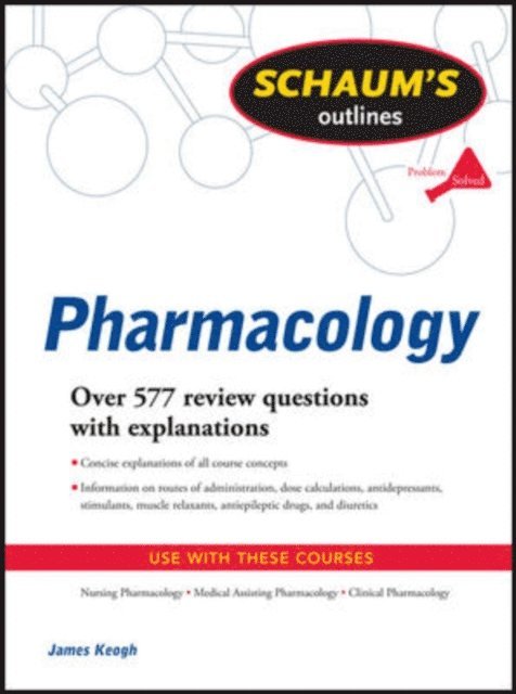 Jim Keogh - Schaum's Outline of Pharmacology, E-bok