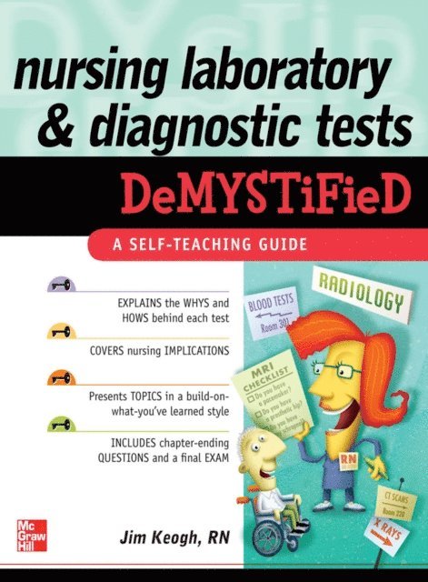 Jim Keogh - Nursing Laboratory and Diagnostic Tests DeMYSTiFied, E-bok