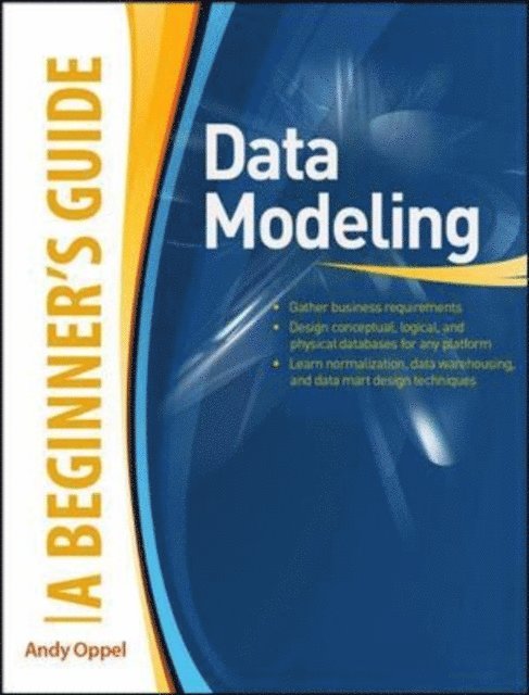 Andy Oppel - Data Modeling, A Beginner's Guide, E-bok
