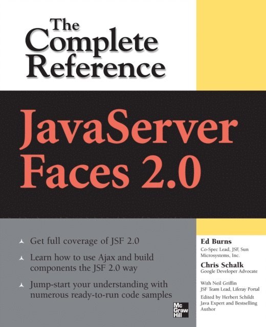 Chris Schalk, Ed Burns - JavaServer Faces 2.0, The Complete Reference, E-bok