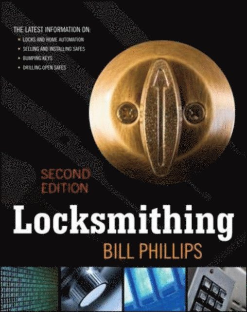 Bill Phillips - Locksmithing, Second Edition, E-bok