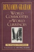 World Commodities and World Currencies