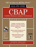 CBAP Certified Business Analysis Professional All-in-One Exam Guide