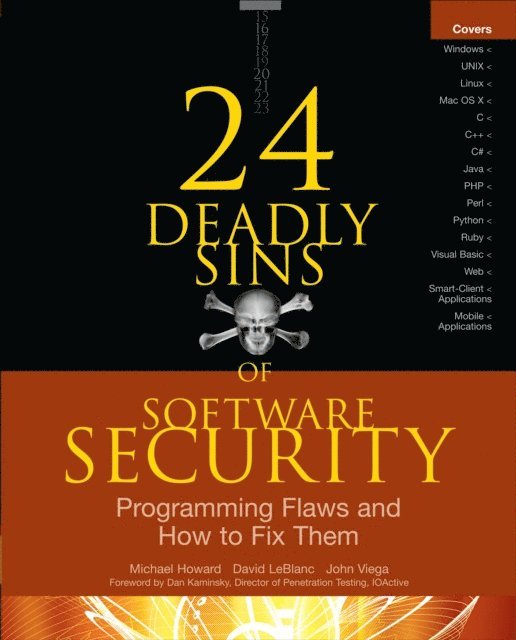 John Viega, David LeBlanc, Michael Howard - 24 Deadly Sins of Software Security: Programming Flaws and How to Fix Them, E-bok