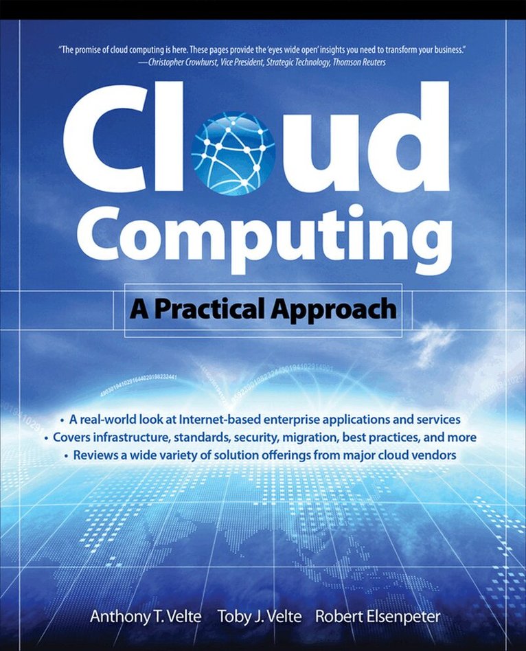 Toby Velte, Anthony Velte, Robert Elsenpeter - Cloud Computing, A Practical Approach, Häftad