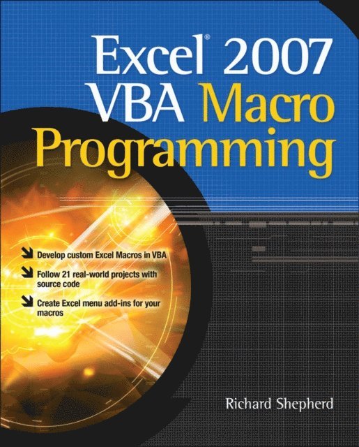 Richard Shepherd - Excel 2007 VBA Macro Programming, E-bok