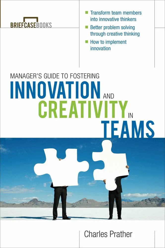 Charles Prather - Manager's Guide to Fostering Innovation and Creativity in Teams, Häftad. Tillgänglighet: Lägg i varukorg