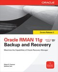 Oracle Database 11g RMAN Backup and Recovery