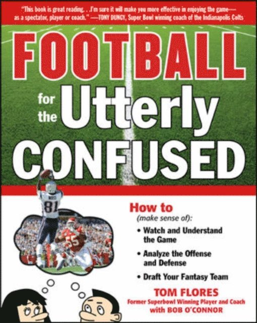 Bob O'Connor, Tom Flores - Football for the Utterly Confused, E-bok