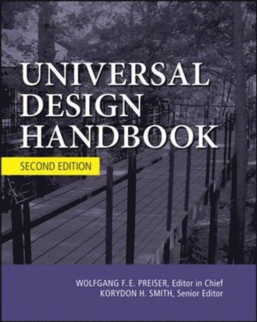 Korydon H. Smith, Wolfgang Preiser - Universal Design Handbook, 2E, E-bok