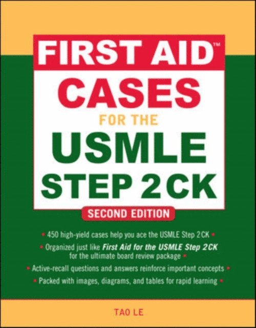 Elizabeth Eby Halvorson, Tao Le - First Aid Cases for the USMLE Step 2 CK, Second Edition, E-bok