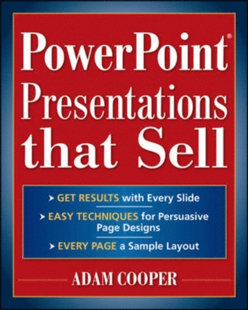 Adam B. Cooper - PowerPoint(R) Presentations That Sell, E-bok
