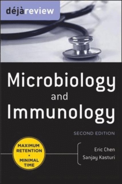 Sanjay Kasturi, Eric Chen - Deja Review Microbiology & Immunology, Second Edition, E-bok