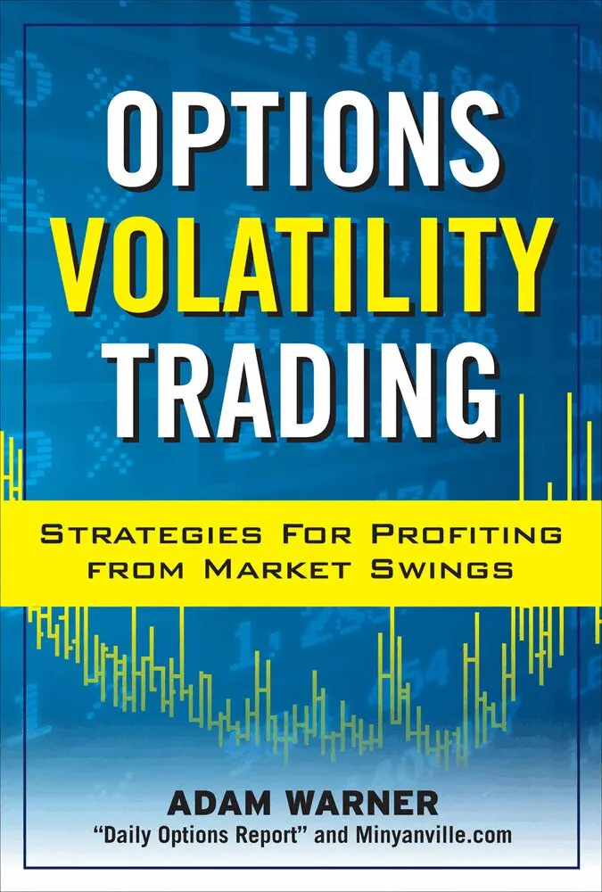 Adam Warner - Options Volatility Trading: Strategies for Profiting from Market Swings, Inbunden. Tillgänglighet: Lägg i varukorg