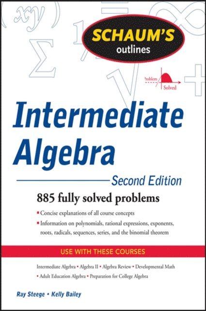 Kerry Bailey, Ray Steege - Schaum's Outline of Intermediate Algebra, Second Edition, E-bok. Tillgänglighet: Lägg i varukorg