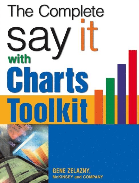 Say It With Charts Complete Toolkit
