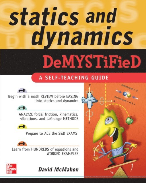 David McMahon - Statics and Dynamics Demystified, E-bok