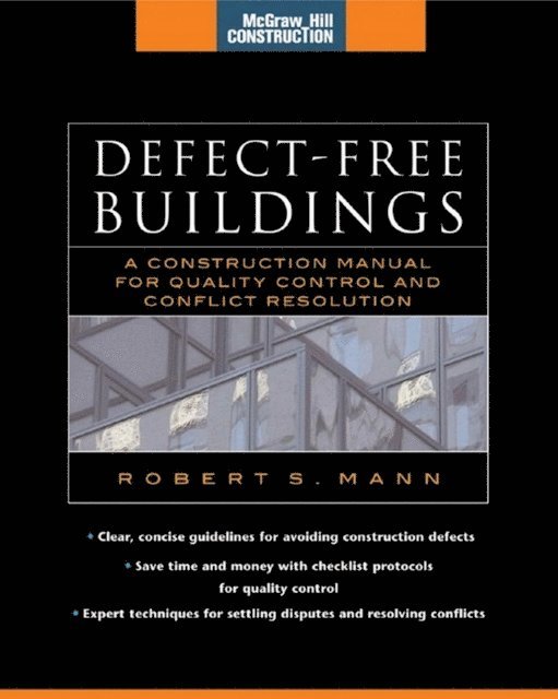 Robert S. Mann - Defect-Free Buildings (McGraw-Hill Construction Series), E-bok
