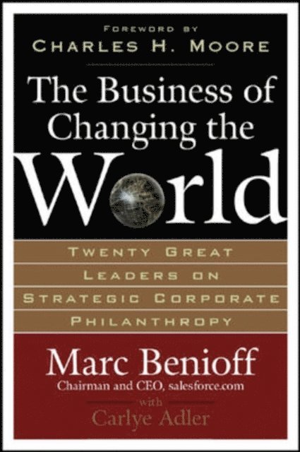 Carlye Adler, Marc Benioff - Business of Changing the World, E-bok