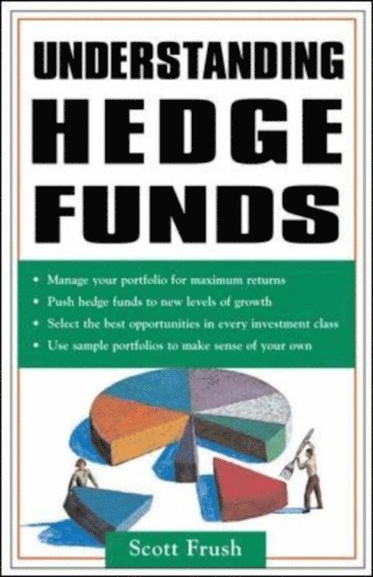 Scott Frush - Understanding Hedge Funds, E-bok. Tillgänglighet: Lägg i varukorg
