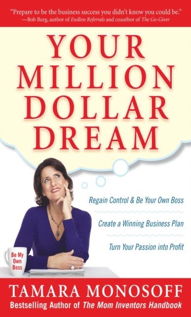 Tamara Monosoff - Your Million Dollar Dream, E-bok. Tillgänglighet: Lägg i varukorg
