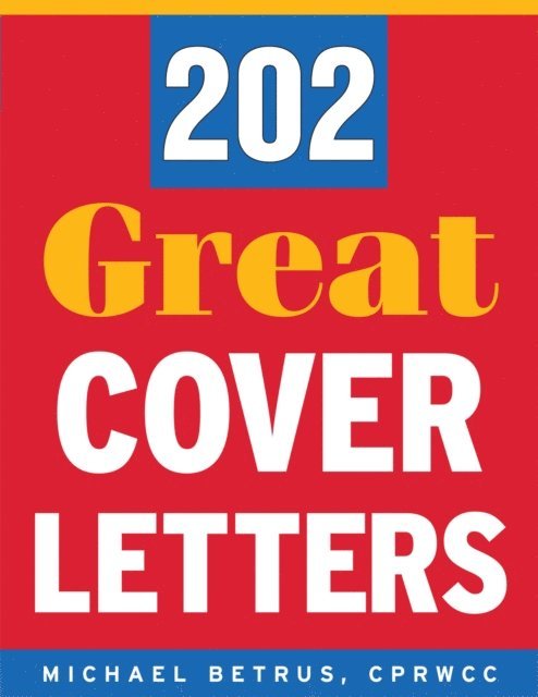 Michael Betrus - 202 Great Cover Letters, E-bok