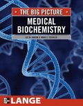 Medical Biochemistry: The Big Picture
