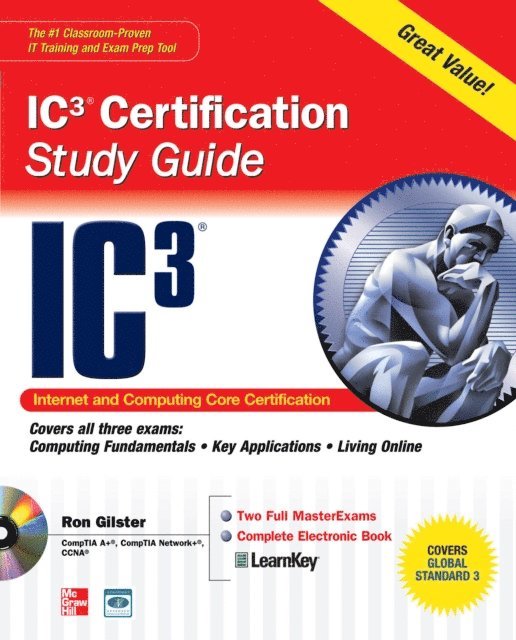 Ron Gilster - Internet Core and Computing IC3 Certification Global Standard 3 Study Guide, E-bok