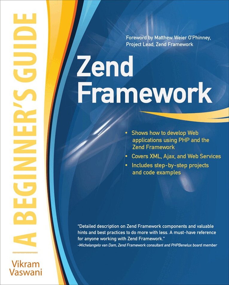 Vikram Vaswani - Zend Framework, A Beginner's Guide, Häftad