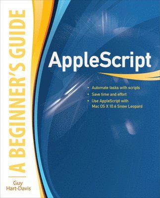 Guy Hart-Davis - AppleScript: A Beginner's Guide, E-bok