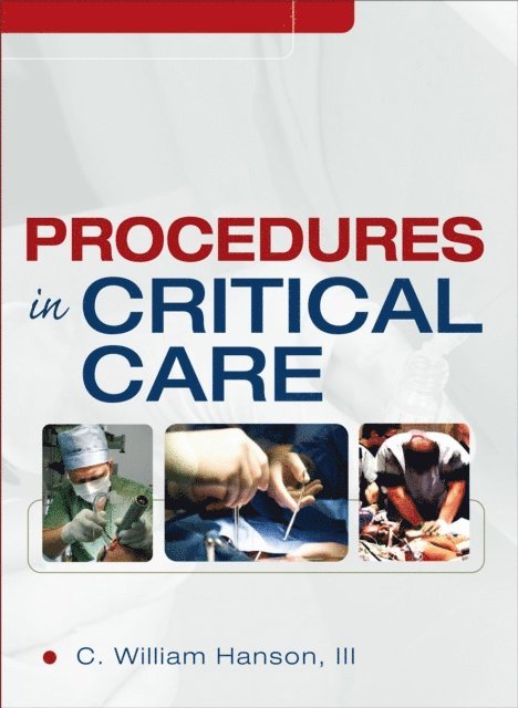C. William Hanson - Procedures in Critical Care, E-bok