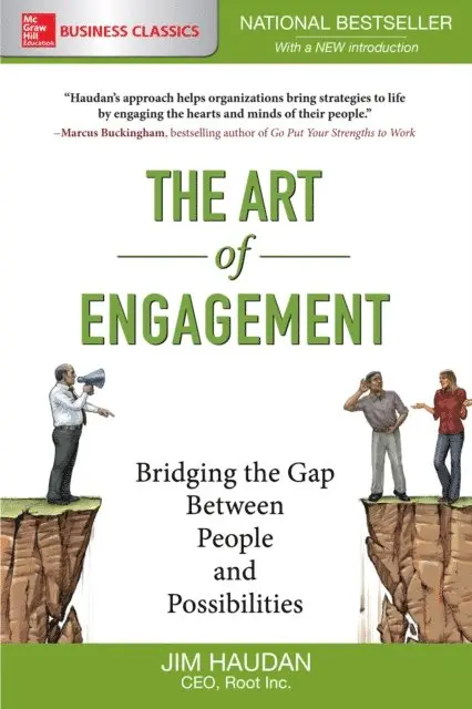 Art of Engagement: Bridging the Gap Between People and Possibilities