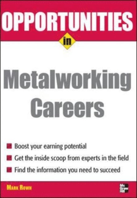 Mark Rowh - Opportunities in Metalworking, E-bok. Tillgänglighet: Lägg i varukorg