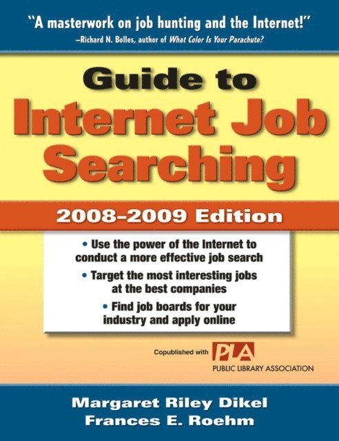Frances E. Roehm, Margaret Riley Dikel - Guide to Internet Job Searching 2008-2009, E-bok. Tillgänglighet: Lägg i varukorg