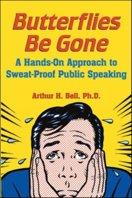 Arthur A. Bell - Butterflies Be Gone, E-bok