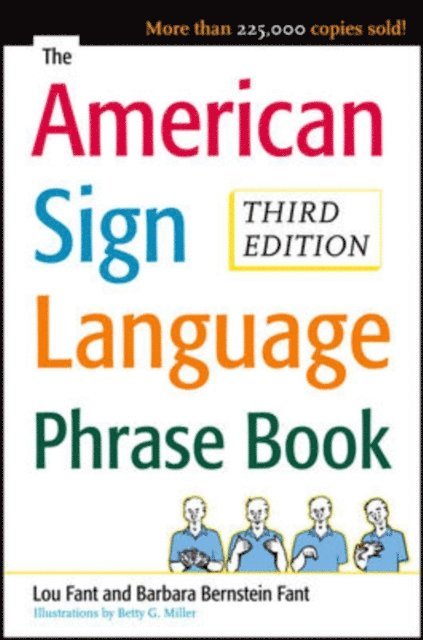 Lou Fant, Betty Miller, Barbara Bernstein Fant - American Sign Language Phrase Book, E-bok