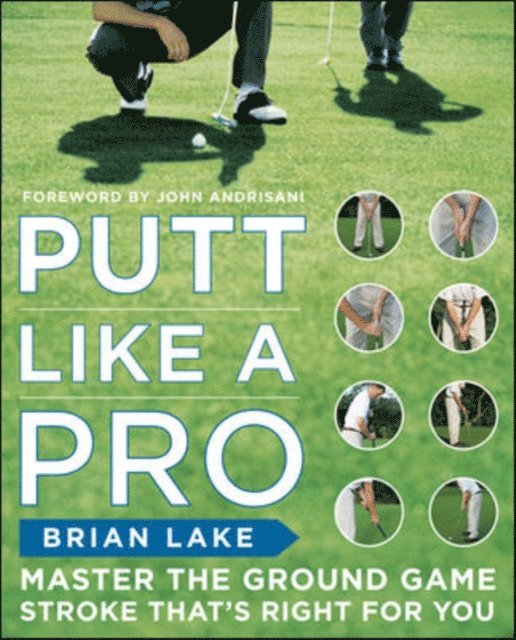 Brian Lake - Putt Like a Pro, E-bok