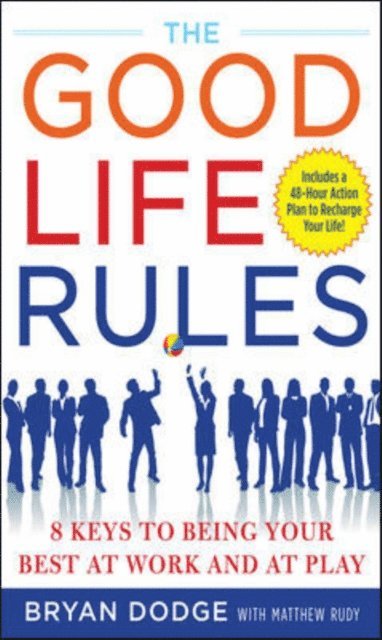 Good Life Rules
