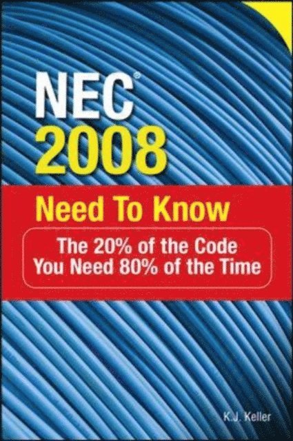 Kimberley Keller - NEC(R) 2008 Need to Know, E-bok