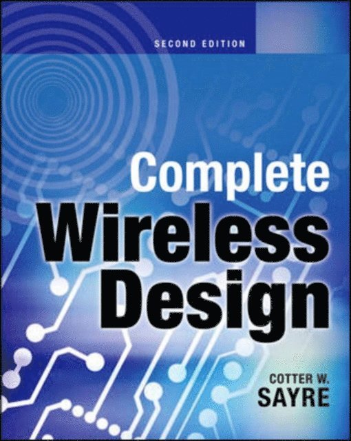 Complete Wireless Design, Second Edition