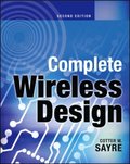 Complete Wireless Design, Second Edition